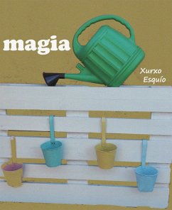 Magia (eBook, ePUB) - Esquío, Xurxo