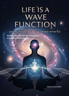 Life is a wave function (eBook, ePUB) - Kulkarni, Abhay