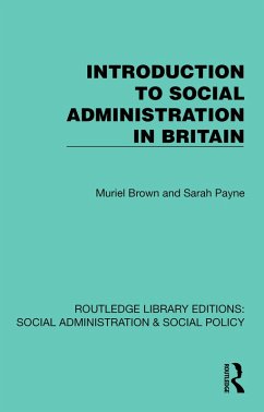 Introduction to Social Administration in Britain (eBook, ePUB) - Brown, Muriel; Payne, Sarah