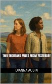 Two Thousand Miles From Yesterday (eBook, ePUB)
