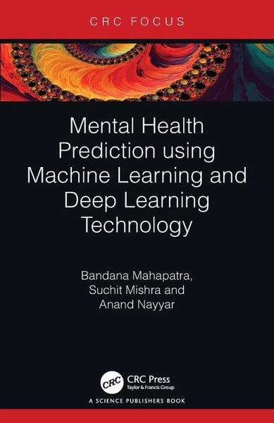 Mental Health Prediction using Machine Learning and Deep Learning Technology (eBook, PDF)