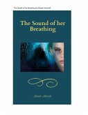 The Sound of her Breathing (eBook, ePUB)