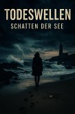 Todeswellen : Schatten der See (eBook, ePUB) Todeswellen : Schatten der See (eBook, ePUB)