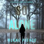 So Alone (A Faith Bold FBI Suspense Thriller—Book Seven) (MP3-Download)