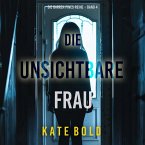 Die unsichtbare Frau (Die Barren Pines-Reihe – Band 4) (MP3-Download)