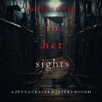 In Her Sights (A Jenna Graves Suspense Thriller—Book 1) (MP3-Download)