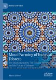 Moral Farming of Immoral Tobacco Moral Farming of Immoral Tobacco