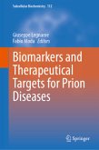 Biomarkers and Therapeutical Targets for Prion Diseases Biomarkers and Therapeutical Targets for Prion Diseases