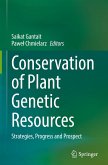 Conservation of Plant Genetic Resources