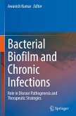 Bacterial Biofilm and Chronic Infections