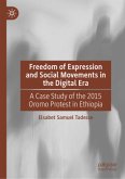 Freedom of Expression and Social Movements in the Digital Era Freedom of Expression and Social Movements in the Digital Era