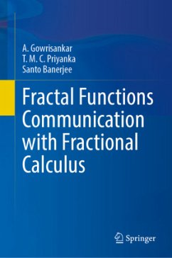 Fractal Functions Communication with Fractional Calculus - Gowrisankar, A.;Priyanka, T. M. C.;Banerjee, Santo