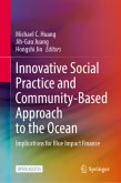 Innovative Social Practice and Community-Based Approach to the Ocean Innovative Social Practice and Community-Based Approach to the Ocean