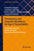 Transparency and Corporate Washing in the Age of Sustainability Transparency and Corporate Washing in the Age of Sustainability