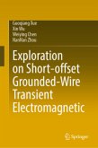 Exploration of Short-offset Grounded-wire Transient Electromagnetic Method Exploration of Short-offset Grounded-wire Transient Electromagnetic Method