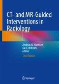 CT- and MR-Guided Interventions in Radiology CT- and MR-Guided Interventions in Radiology