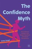 Women, Leadership, and The Confidence Myth