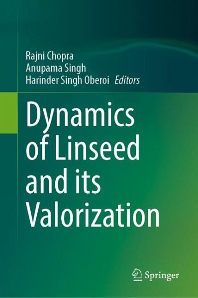 Dynamics of Linseed and Its Valorization Dynamics of Linseed and Its Valorization