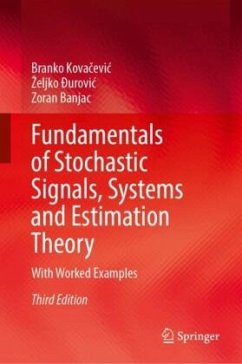 Fundamentals of Stochastic Signals, Systems and Estimation Theory - Kovacevic, Branko;_urovic, Zeljko;Banjac, Zoran