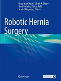 Robotic Hernia Surgery Robotic Hernia Surgery