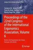 Proceedings of the 22nd Congress of the International Ergonomics Association, Volume 6 Proceedings of the 22nd Congress of the International Ergonomics Association, Volume 6