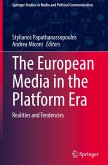 The European Media in the Platform Era The European Media in the Platform Era