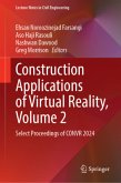 Construction Applications of Virtual Reality, Volume 2 Construction Applications of Virtual Reality, Volume 2