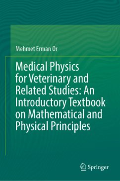Cover Medical Physics for Veterinary and Related Studies: An Introductory Textbook on Mathematical and Physical Principles