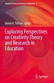 Exploring Perspectives on Creativity Theory and Research in Education Exploring Perspectives on Creativity Theory and Research in Education