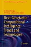 Next-Generation Computational Intelligence: Trends and Technologies Next-Generation Computational Intelligence: Trends and Technologies