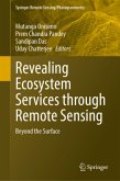 Revealing Ecosystem Services through Remote Sensing Revealing Ecosystem Services through Remote Sensing