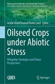 Oilseed Crops Under Abiotic Stress Oilseed Crops Under Abiotic Stress