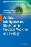 Artificial Intelligence and Blockchain in Precision Medicine and Virology Artificial Intelligence and Blockchain in Precision Medicine and Virology