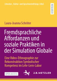 Cover Fremdsprachliche Affordanzen und soziale Praktiken in der Simulation Globale