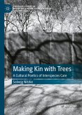 Making Kin with Trees Making Kin with Trees