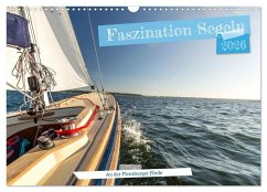 Faszination Segeln - An der Flensburger Förde (Wandkalender 2026 DIN A3 quer), CALVENDO Monatskalender Faszination Segeln - An der Flensburger Förde (Wandkalender 2026 DIN A3 quer), CALVENDO Monatskalender