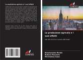 La produzione agricola e i suoi effetti