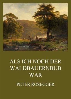 Cover Als ich noch der Waldbauernbub war