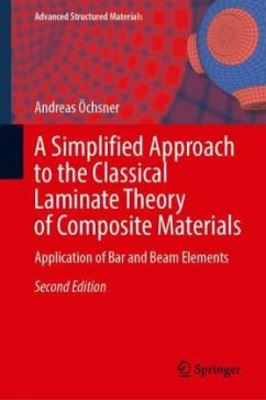 A Simplified Approach to the Classical Laminate Theory of Composite Materials - Öchsner, Andreas