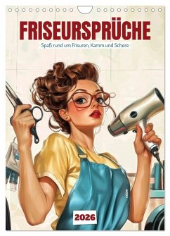 Cover Friseursprüche, Spaß rund um Frisuren, Kamm und Schere (Wandkalender 2026 DIN A4 hoch), CALVENDO Monatskalender