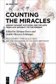 Counting the Miracles: Jewish Thought, Mysticism, and the Arts from Late Antiquity to the Present