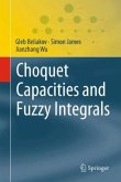 Choquet Capacities and Fuzzy Integrals Choquet Capacities and Fuzzy Integrals