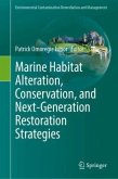 Marine habitat alteration, conservation and next-generation restoration strategies Marine habitat alteration, conservation and next-generation restoration strategies