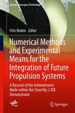 Cover Numerical Methods and Experimental Means for the Integration of Future Propulsion Systems