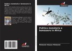 Politica monetaria e benessere in Africa Politica monetaria e benessere in Africa