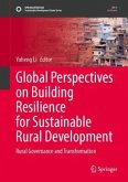 Global Perspectives on Building Resilience for Sustainable Rural Development Global Perspectives on Building Resilience for Sustainable Rural Development