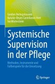 Systemische Supervision in der Pflege Systemische Supervision in der Pflege