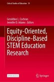 Equity-Oriented, Discipline-Based STEM Education Research Equity-Oriented, Discipline-Based STEM Education Research