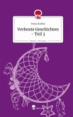 Verhexte Geschichten - Teil 3. Life is a Story - story.one Verhexte Geschichten - Teil 3. Life is a Story - story.one