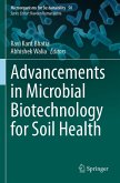 Advancements in Microbial Biotechnology for Soil Health Advancements in Microbial Biotechnology for Soil Health